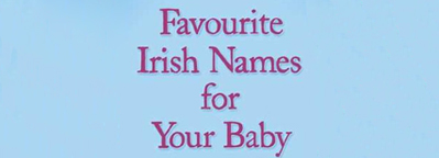 Win a copy of Favourite Irish Names for Your Baby!