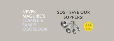 SOS: Save Our Suppers with Neven Maguire
