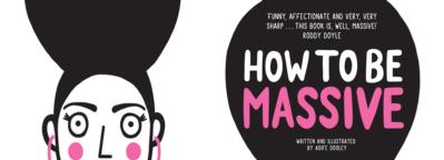 Aoife Dooley’s book on How to be Massive is Comin' Yizzer Way!