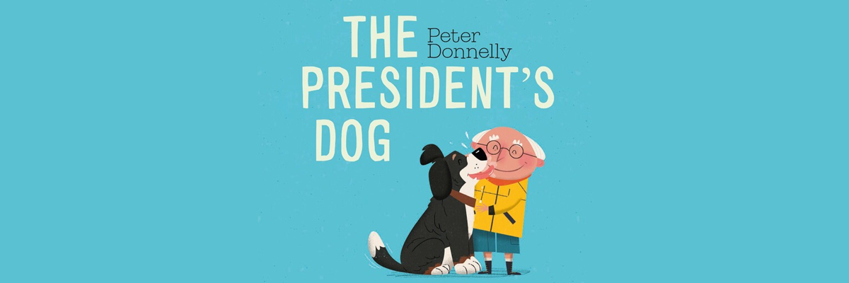 Ireland’s favourite President is back – this time with a courageous furry friend!