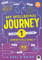 My Wellbeing Journey 1 2nd Edition- For Junior Cycle SPHE