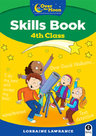 OVER THE MOON 4th Class Skills Book