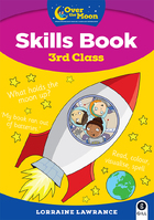 OVER THE MOON 3rd Class Skills Book