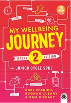 My Wellbeing Journey 2 2nd Edition- For Junior Cycle SPHE