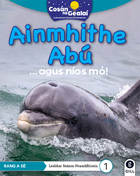 COSÁN NA GEALAÍ Ainmhithe Abú!
