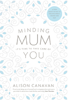 Minding Mum