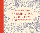 Essential Irish Farmhouse Recipes