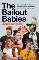 The Bailout Babies
